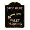 Signmission Stop Here for Valet Parking Left Arrow, Black & Gold Aluminum Sign, 18" x 24", BG-1824-22854 A-DES-BG-1824-22854 - alternate 1